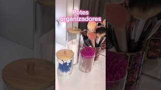 Potes organizadores #penteadeira #sonhos #makeup #potes #organização #moda