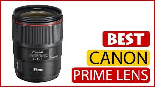 ✅ Best Canon Prime Lens In 2023 🏆 5 Items Tested & Buying Guide