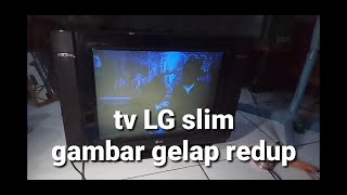 TV LG SLIM 21 INCH GAMBAR GELAP