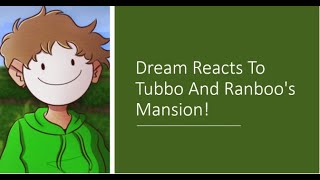 Dream Reacts To Tubbo And Ranboo's Mansion!!? DreamSMP