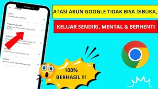 Cara Mengatasi Google Tidak Bisa Dibuka, Keluar Sendiri, Mental dan Telah Berhenti