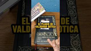 El PLAGIO de Valdemar Gótica