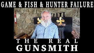 Game and Fish and Hunters Failure