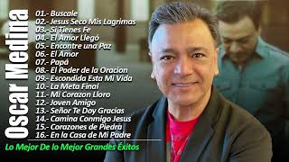 Oscar Medina y su mejores existo - Oscar Medina Grandes Exitos #musica