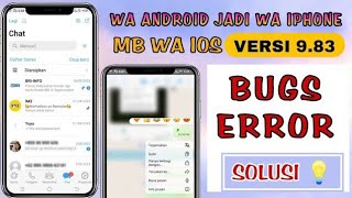 MB Whatsapp Error V9.83 😱 Solusi