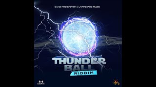 Thunder Ball Riddim Mix 2022 Feat. Gappy Ranks, Half Pint, Lutan Fyah, Jahmiel & Peppery