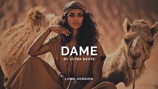 Dame - Ultra Beats (Long Version)