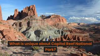 Why is Capitol Reef called a reef? What travelers should know about the national park.