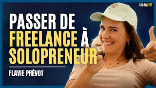 Comment devenir solopreneur ? - Flavie Prévot