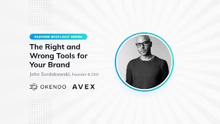 The Right and Wrong Tools for Your Brand Feat. Avex | Okendo Partner Spotlight