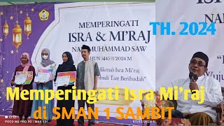 Memperingati Isra Mi'raj Th. 2024 di SMAN 1 SAMBIT