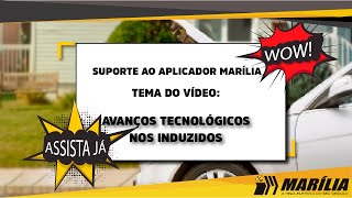 Avanços Tecnológicos nos Induzidos - Suporte ao Aplicador