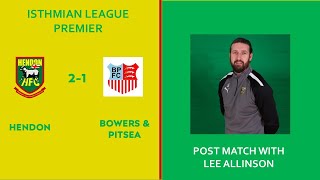 BOWERS & PITSEA (H) Lee post match thoughts - 10 August 2024