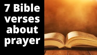 7 Bible verses about prayer