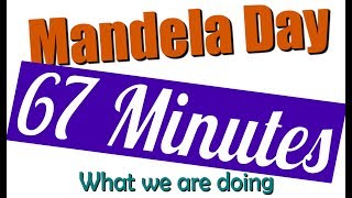 Mandela Day 2017 | 67 minutes for change | What we are doing | Barnyard Fundraiser