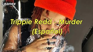 Trippie Redd - Murder (Sub español)