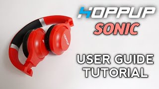 HOPPUP SONIC USER GUIDE TUTORIAL