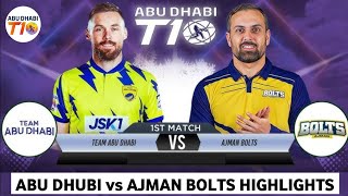 Team Abu Dhabi vs Ajman Bolts 1st Match Highlights 2024 | TAB vs AB 1st Match Highlights today