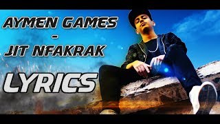 Aymen Games - Jit Nfakrak (Official Lyrics Music)🔥🔥🔥