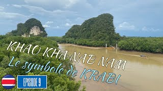 #09 - THAÏLANDE - Khao Kha Nab Nam : Le symbole de KRABI