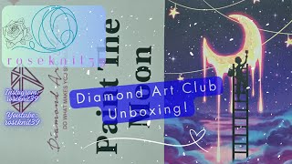 Roseknit3 -Episode 67: Diamond Art Club Unboxing! 💕💎 #diamondpainting #diamondartclub #unboxing #dac