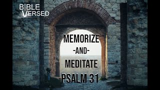 Psalm 31, Memorize and Meditate Video (with words) NIV