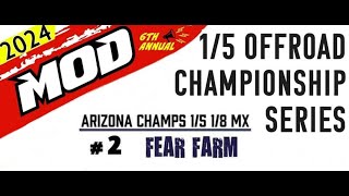 2024 Fear Farm MOD Round 2: M6 5th Scale Buggy C Main - 04/07/24