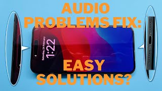 iPhone 15 Pro Max Audio Problems Fix - Top Audio & Low Audio Solutions