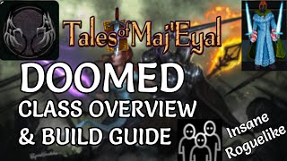 Tales of Maj'Eyal - Doomed Class Overview & Build Guide