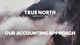 Our Approach | True North Accounting | Calgary Small Business Accountant