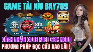 Bay789 | Công Thức Bắt Cầu Tài Xỉu Online Bay789, Hitclub, Sunwin - Link Tải Tài Xỉu Bay789