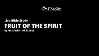 Live Bible Study - Fruit of the Spirit 033022