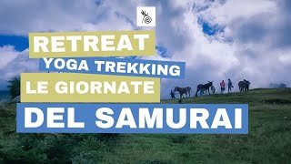 Le giornate del samurai - yoga trekking in Dolomiti Friulane Unesco