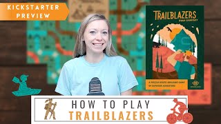 Trailblazers | Kickstarter Preview | How to Play | Family Board Game | Solo Board Game