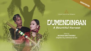 DUMENDINGAN (KASAYSAYAN): A Bountiful Harvest by MELENGAS DANCE ENSEMBLE