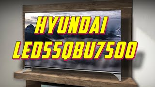 Телевизор Hyundai H-LED55QBU7500