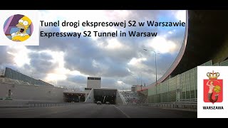 2022 - Jazda przez tunel drogi s2 w Warszawie / Wilanów / Driving through S2 Tunnel in Warsaw Poland