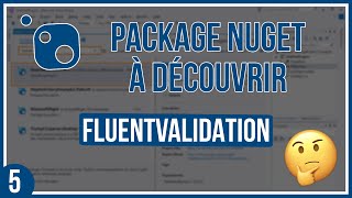 Package NuGet - Le MUST de la validation des objets (oublies les attributs !)