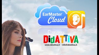 EARMASTER CLOUD FOR EDUCATION - PORTA LE ABILITA' MUSICALI DEI TUOI STUDENTI AD UN LIVELLO SUPERIORE