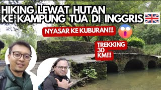 TREKKING DI INGGRIS | JELAJAH DESA DAN HUTAN CASTLE COMBE | MOUNTAIN VLOG