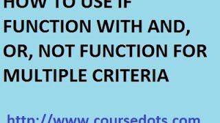 HOW TO USE IF WITH OR AND NOT FUNCTION