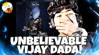 VIJAY DADA - DUA ME YAAD KARO | OFFICIAL MUSIC VIDEO 2023 | REACTION