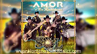 Conjunto Sol De Ojinaga - Amor a La Ranchera ***Single 5/2023***