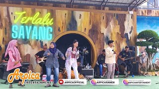 Terlalu Sayang | Arpica Entertainment