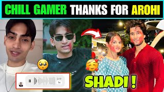 😍Chill Gamer voice message all fans for, Arohi Khurana Shadi !