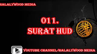 011. Surat Hud (HUD) || Mishary Bin Rashid Al-Afasy (HD Audio)