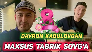 DAVRON KABULOV 8 - MART BILAN TABRIKLADI