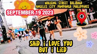 SEPTEMBER 19, 2023 WALKING STREET BALIBAGO ANGELES CITY PAMPANGA PHILIPPINES #touristspot