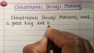 Shivaji  Maharaj essay in english Writing/English Essay Writing on chhatrapati Shivaji Maharaj