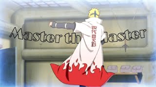 Minato Tamil AMV - Master the Blaster|| @Gogeta Otsutsuki || Minato x Master the Blaster